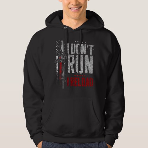 I Dont Run I Reload Vintage US Flag Hoodie