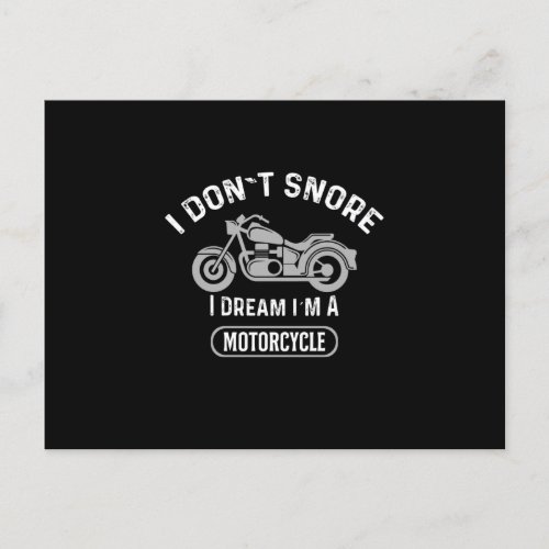 I Dont Snore I Dream Im A Motorcycle Postcard