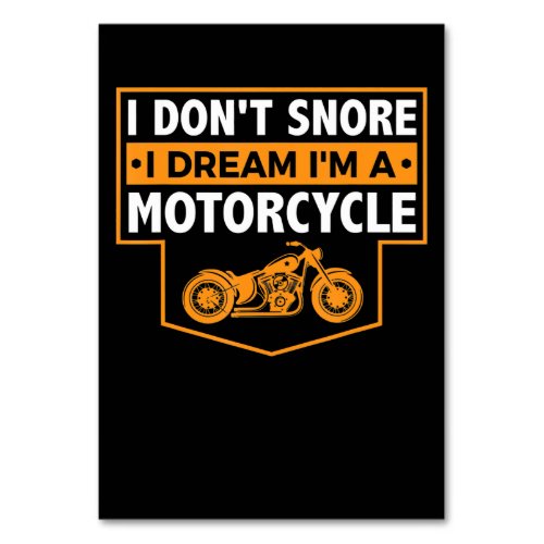 I Dont Snore I Dream Im A Motorcycle Snoring Bike Table Number