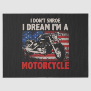 I Don't Snore I Dream I'm A Motorcycle Tissue Paper