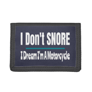 I Don't Snore I'm A Motorcycle Funny Sleeping Tri-fold Wallet