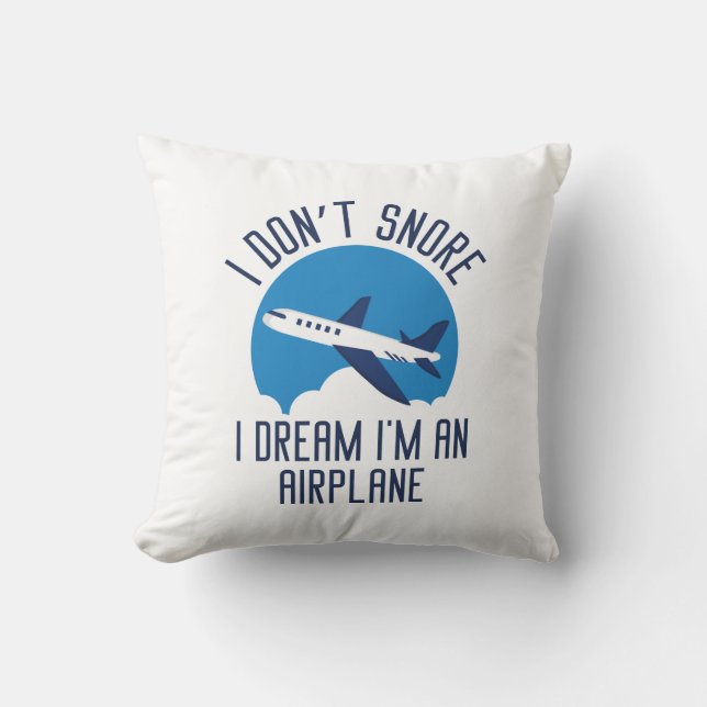 I Don't Snore Throw Pillow (Front)