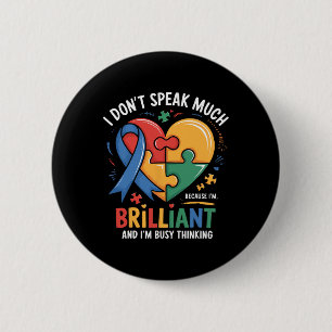 I Dont Speak Much Brilliant Autism Autistic Boy Gi Button