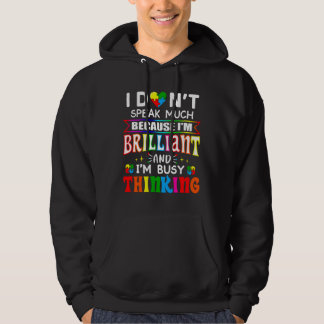 I Dont Speak Much Brilliant Autism Autistic Boys G Hoodie