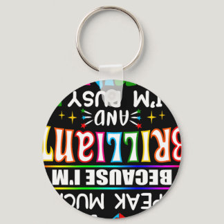 I Dont Speak Much Brilliant Autism Autistic Boys G Keychain