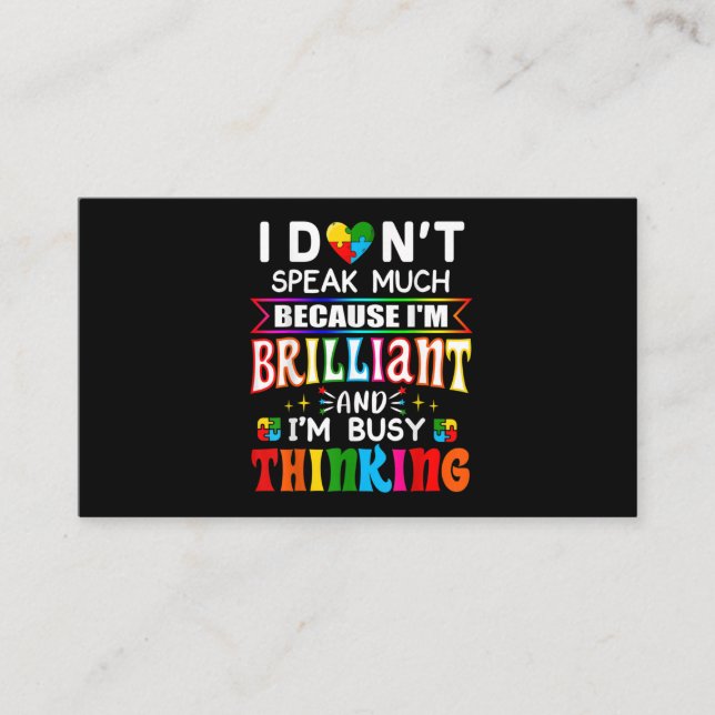 I Dont Speak Much Brilliant Autism Autistic Business Card (Front)