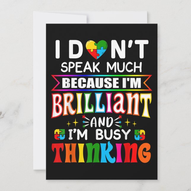 I Dont Speak Much Brilliant Autism Autistic Invitation (Front)