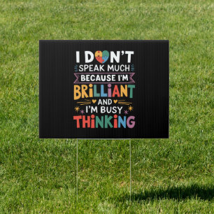 I Don't Speak Much Brilliant Autism Autistic Sign