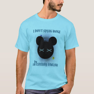I DON'T SPEEAK WOKE T-Shirt