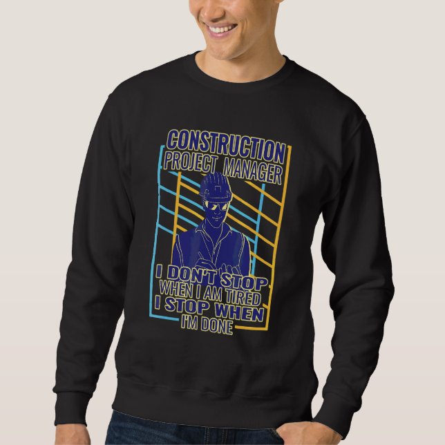 I don't Stop   retro Men Construction Project Mana Sweatshirt (Front)