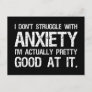 I Don't Struggle With Anxiety Funny Postcard