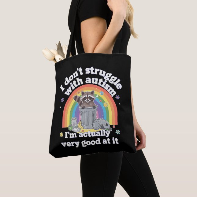 I Dont Struggle With Autism Autistic Funny Raccoon Tote Bag (Close Up)