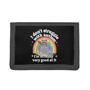 I Dont Struggle With Autism Autistic Funny Raccoon Tri-fold Wallet