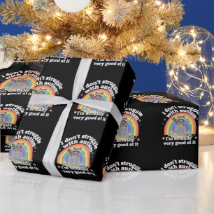 I Dont Struggle With Autism Autistic Funny Raccoon Wrapping Paper