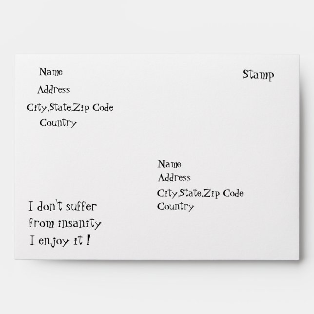 I don't suffer from insanity-envelope envelope (Front)