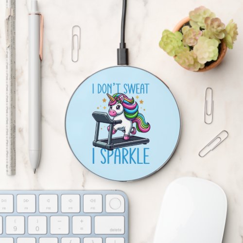 I Dont Sweat I Sparkle Dazzle Your Workout Wireless Charger