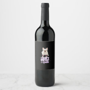 i dont sweat, i sparkle french bulldog gift wine label
