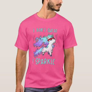 I Dont Sweat I Sparkle Unicorn Gym Workout vintage T-Shirt