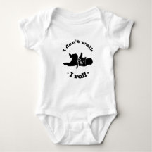 I don't walk, I roll baby bjj jiu jitsu bodysuit