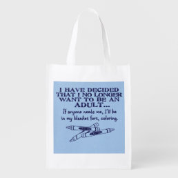 I don&#39;t want to grow up, Reusable Bag