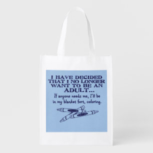 I don't want to grow up, Reusable Bag