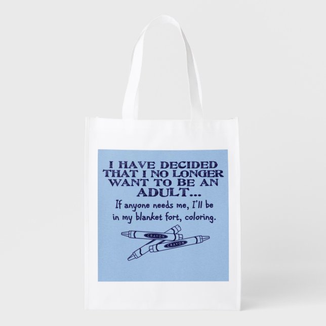 I don't want to grow up, Reusable Bag (Front)