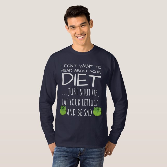 I Don't Want To Hear About Your Diet Millennial T-Shirt (Front Full)