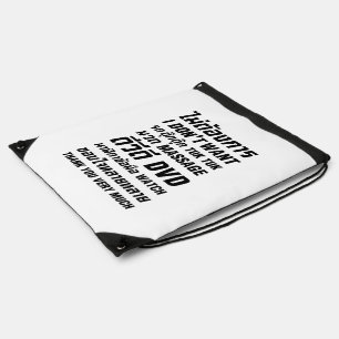 I Don't Want TUK TUK MASSAGE DVD WATCH Thank You Drawstring Bag