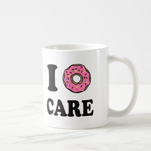 I Donut Care funny Coffee Mug (Right)