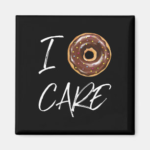 I Donut Care Funny Doughnut Joke  Magnet