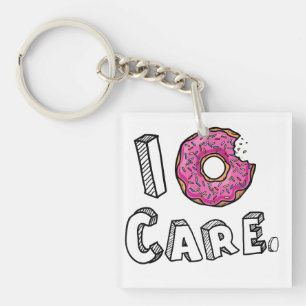 I Donut Care Funny Keychain