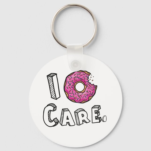I Donut Care Funny Keychain (Front)