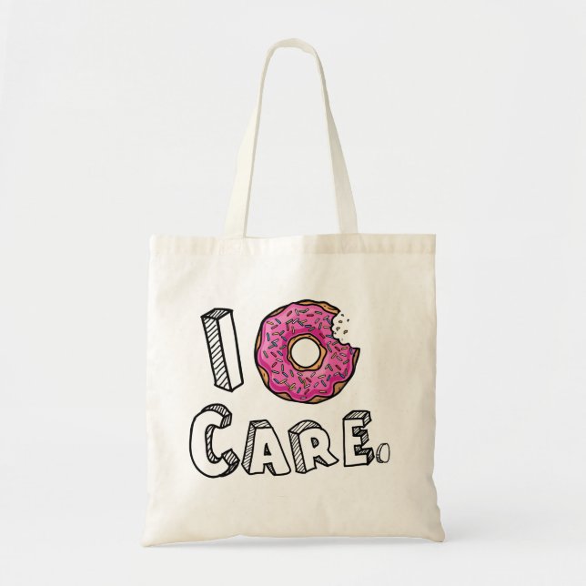I Donut Care Funny Tote Bag (Front)