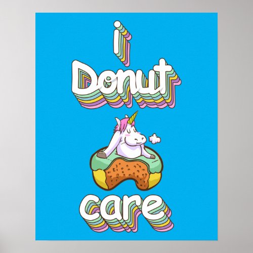 I Donut Care Poster