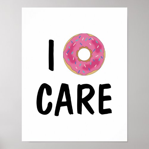 I Donut Care Teen Poster