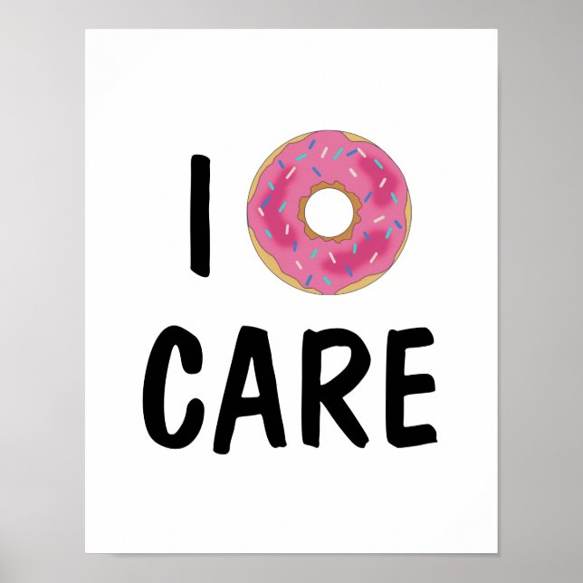 I Donut Care Teen Poster (Front)
