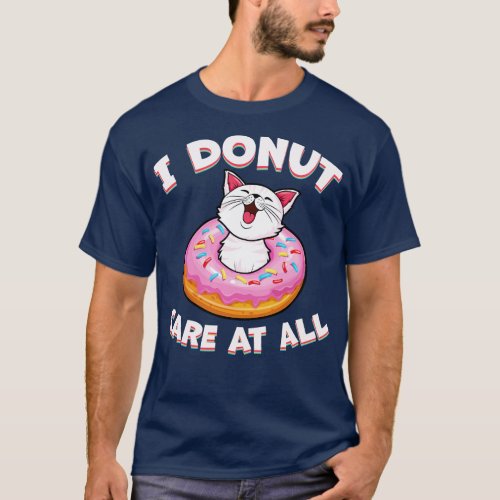 I donut e at all T_Shirt