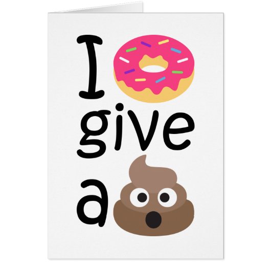 I donut give a poop emoji (Front)