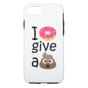 I donut give a poop emoji iPhone 8/7 case