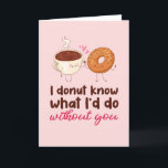 I Donut Know Food Pun Funny Valentine's Day Holiday Card<br><div class="desc">Funny Valentine's Day card for your loved ones. Perfect for those who love humor, jokes and puns. A great Valentine's Day greeting card for husband, wife, boyfriend, girlfriend or best friend. Celebrate love with laughter and humor. Personalize the message to fit your occasion. You can also change the background color...</div>