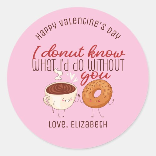 I Donut Know Funny Pun Cute Valentines Day Pink Classic Round Sticker