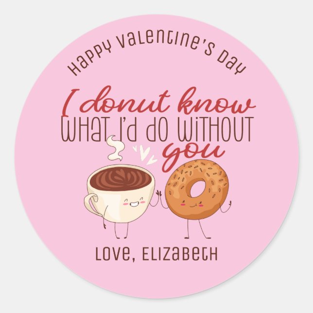 I Donut Know Funny Pun Cute Valentine's Day Pink Classic Round Sticker (Front)