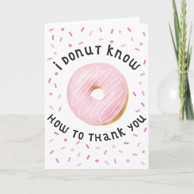 I Donut Know How to Thank You Card (Front)