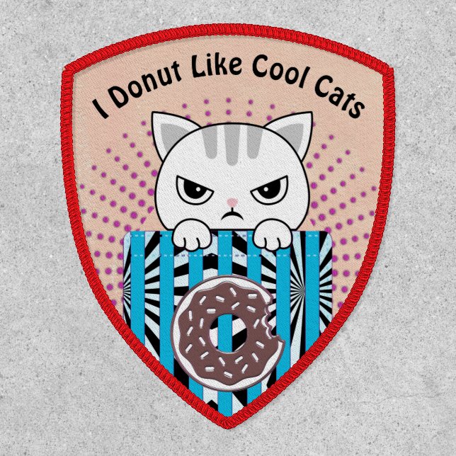 I Donut Like Cool Cats Fun Patch (Front)