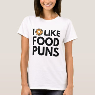 I Donut Like Food Puns T-Shirt