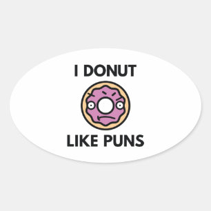 I Donut Like Puns Oval Sticker
