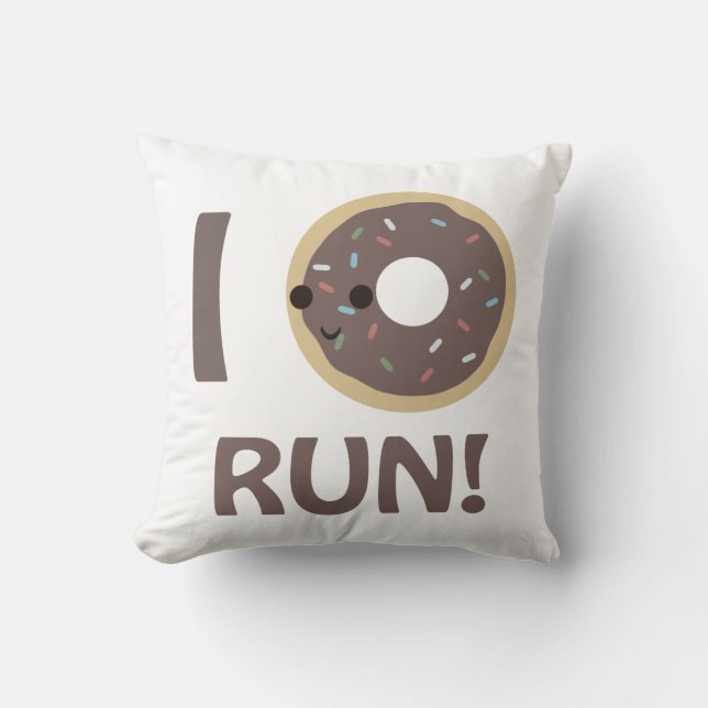 I donut run throw pillow (Front)