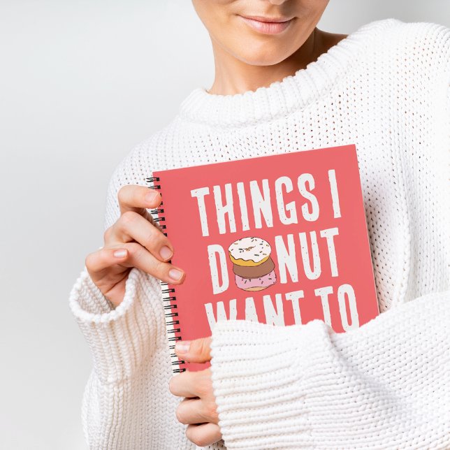 I Donut Want To Forget Quote Notebook (Creator Uploaded)