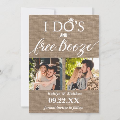 I Dos  Free Booze Modern Wedding Save The Date