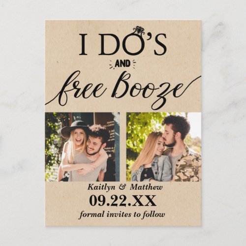 I Dos  Free Booze Modern Wedding Save The Date Announcement Postcard